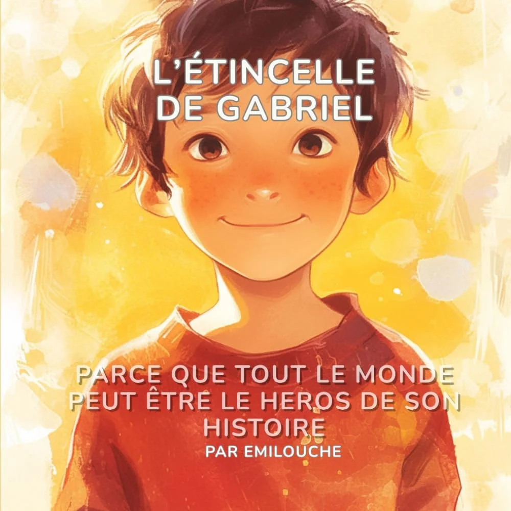 L'Étincelle de Gabriel