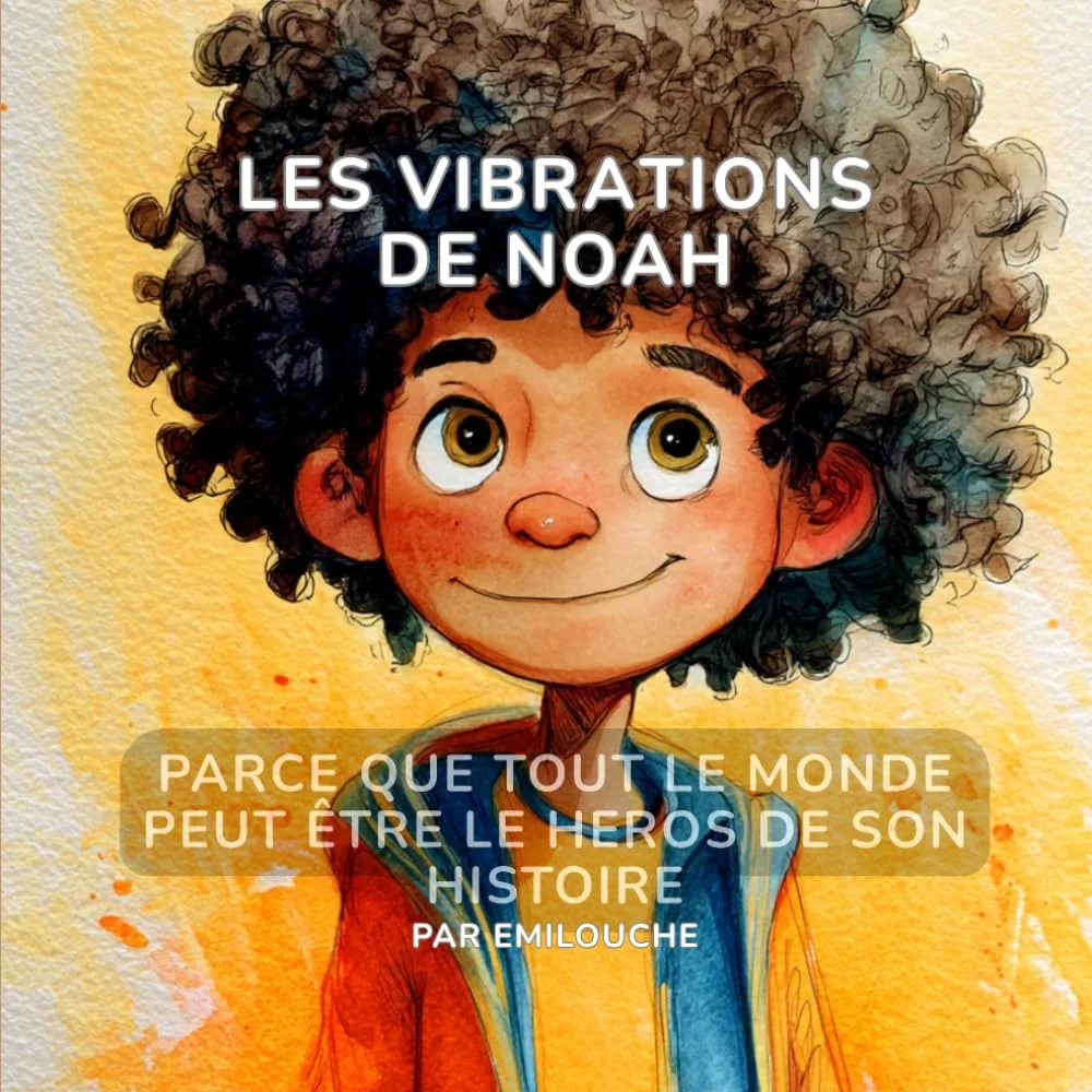 Les Vibrations De Noah